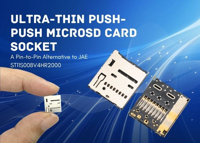 Ultra-Thin Push-Push microSD Card Socket