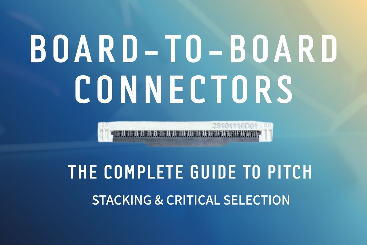 Board-to-board connectors pitch stacking height types comparison diagram